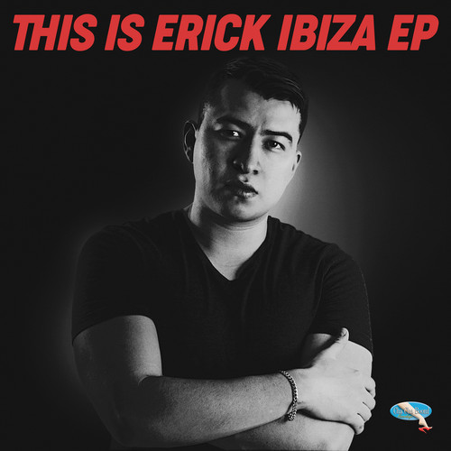 Erick Ibiza - IBIZA