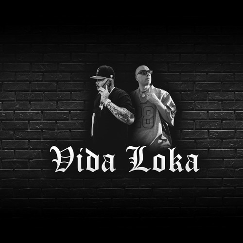 Vida Loka (Explicit)