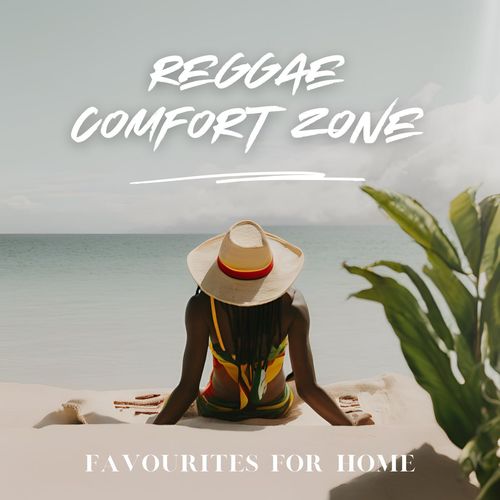 Reggae Comfort Zone: Favourite for Home