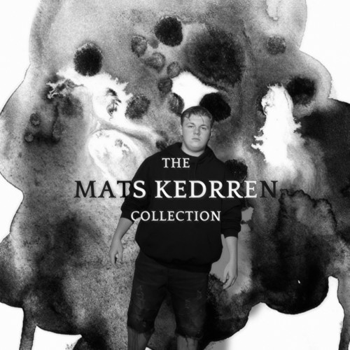 The Mats Kedrren Collection (Explicit)