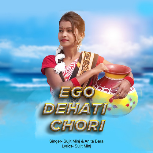 Ego Dehati Chori