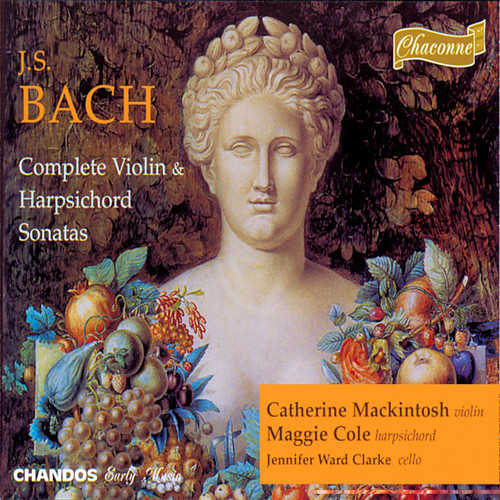 Bach: Complete Violin & Harpsichord Sonatas