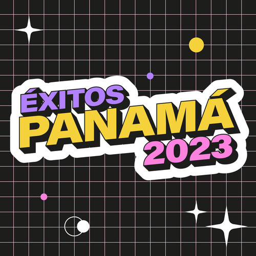 Éxitos Panamá 2023 (Explicit)