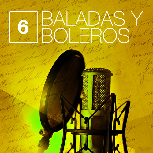 Baladas y Boleros (Volumen 6)