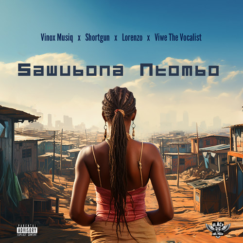 Sawubona Ntombo (Explicit)