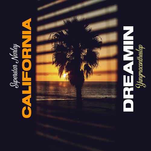 California Dreamin' (Explicit)