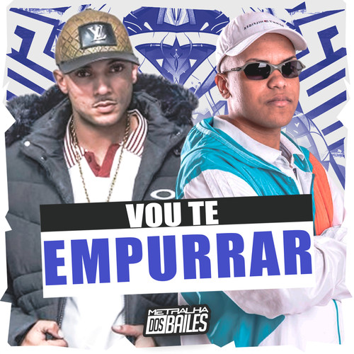 Vou Te Empurrar (Explicit)