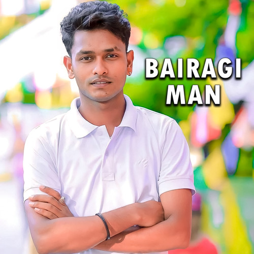 Bairagi Man