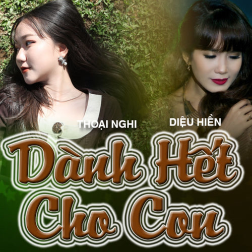 Dành Hết Cho Con