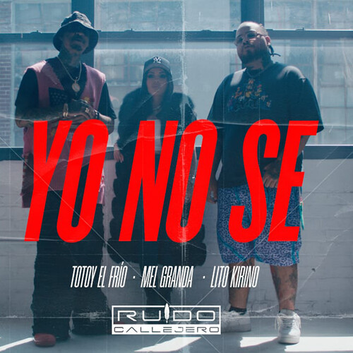 Yo No Se (Explicit)