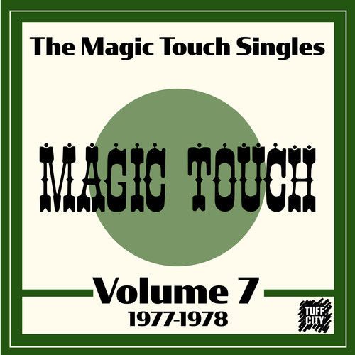 The Magic Touch Singles, Volume 7 (1977-1978)