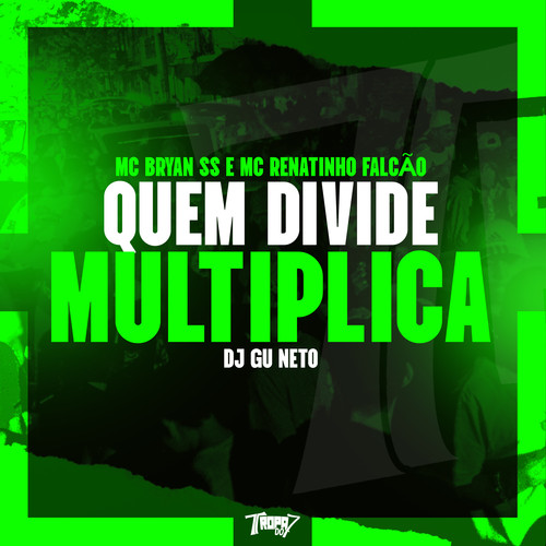 Quem divide multiplica (Explicit)