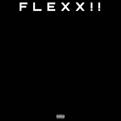 FLEXX!! (feat. queishim) [Explicit]