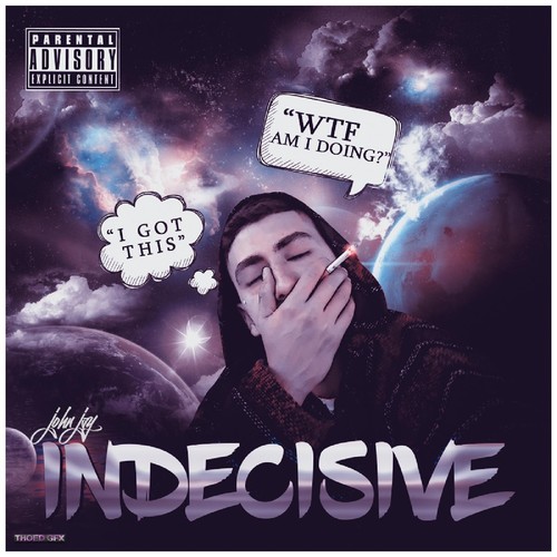 Indecisive (Explicit)