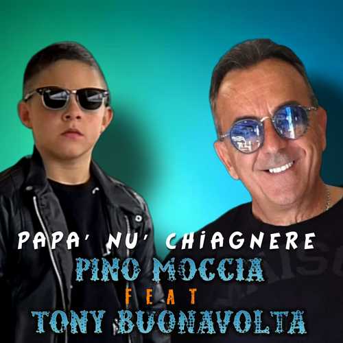 Papà Nu' Chiagnere