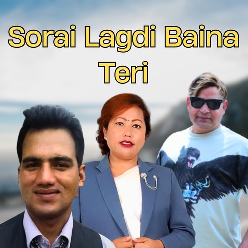 Sorai Lagdi Baina Teri