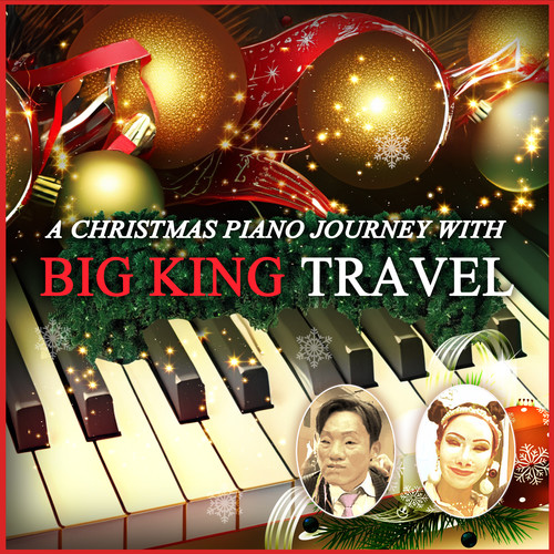 대왕트래블과 떠나는 피아노 여행 (A Christmas Piano Journey with Big King Travel)