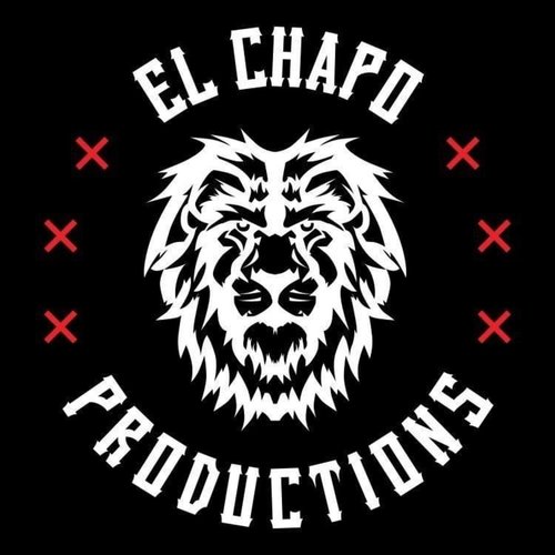 EL CHAPO PRODUCTIONS (Explicit)