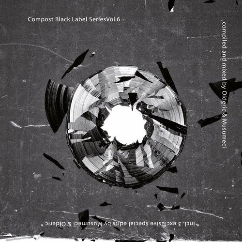 Compost Black Label Series, Vol. 6 (Compiled and Mixed by Olderic & Musumeci)