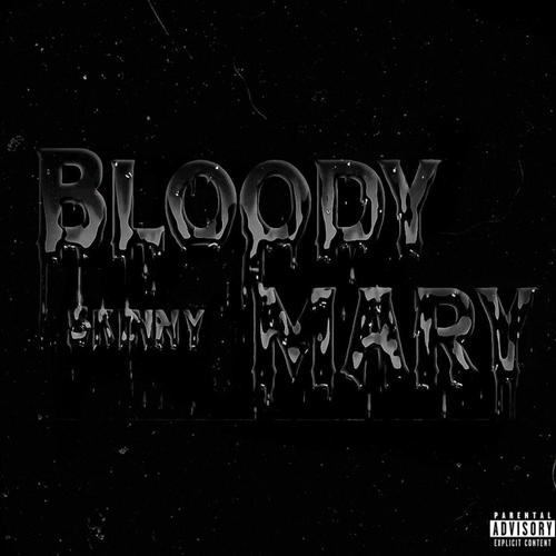 Bloody Mary (Explicit)