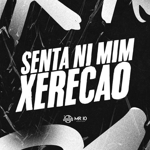 SENTA NI MIM XERECAO (Explicit)