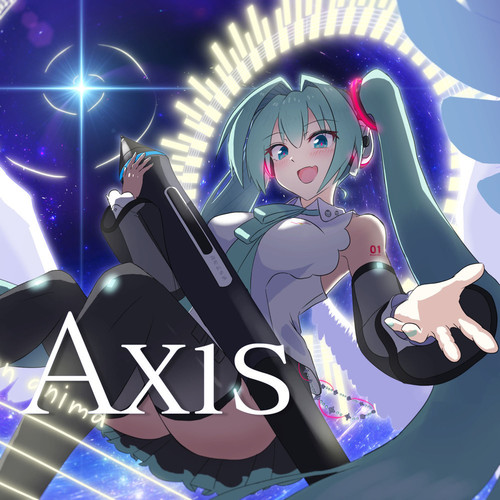 Axis feat.初音ミク