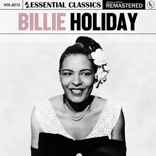 Essential Classics, Vol. 212: Billie Holiday