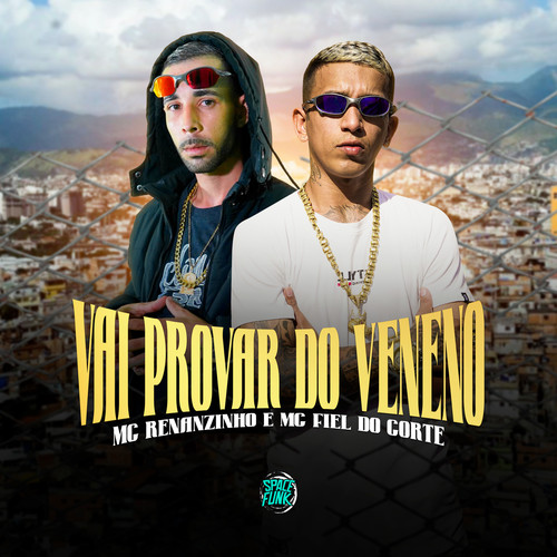 Vai Provar do Veneno (Explicit)