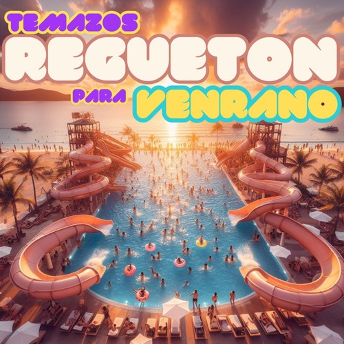 Temazos Regueton Para Verano