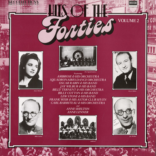 Hits of the 1940s (Vol. 2, British Dance Bands on Decca)