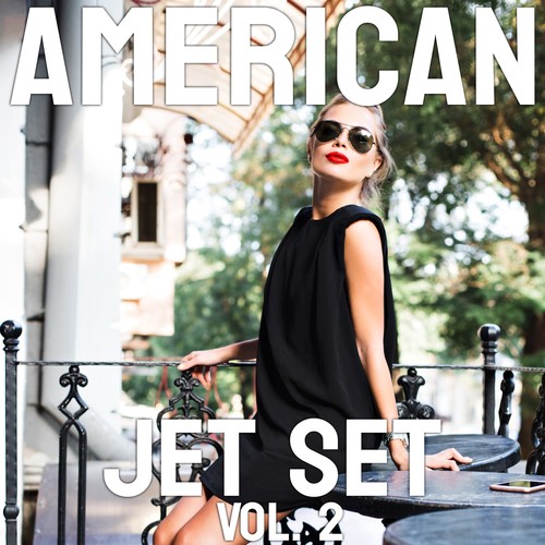 American Jet Set, Vol. 2