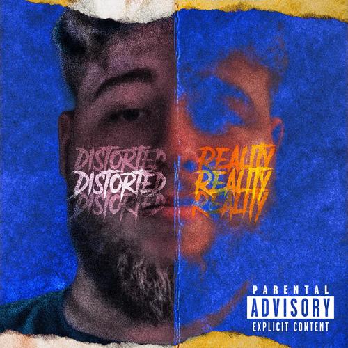 Distorted Reality (Explicit)