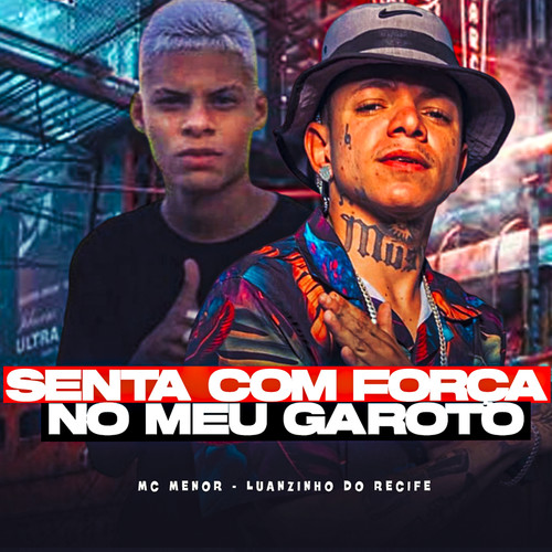 Senta Com Força no Meu Garoto (Explicit)