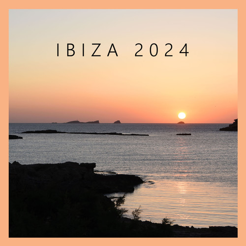 Ibiza 2024