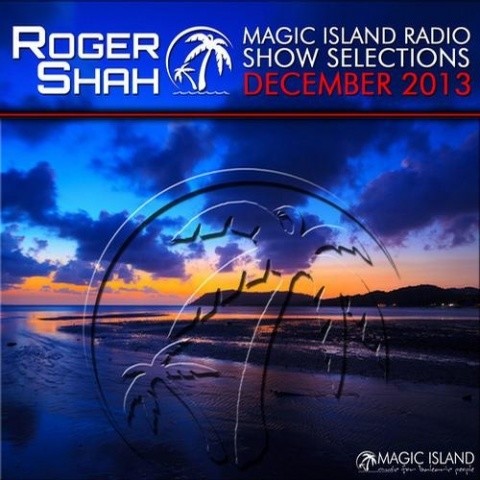 Magic Island Radio Show Selections December (2013)