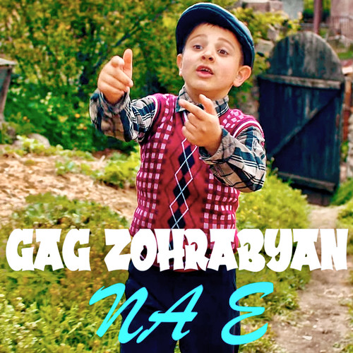 Na E (Gag Zohrabyan)