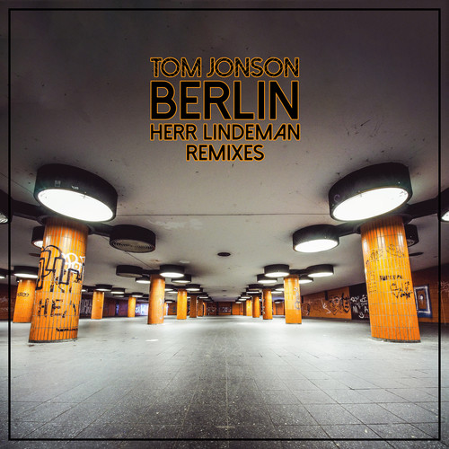 Berlin (Herr Lindeman Remixes)