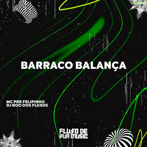Barraco Balança (Explicit)