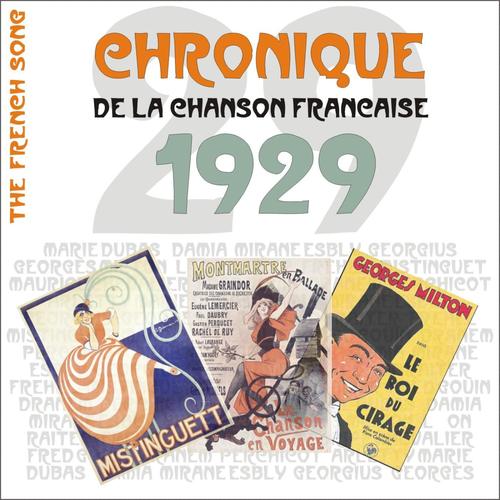 The French Song - Chronique de la Chanson Française (1929), Vol. 6