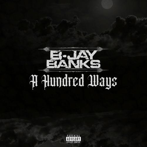 A Hundred Ways (Explicit)