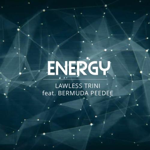 Energy (feat. Bermuda Peedee)