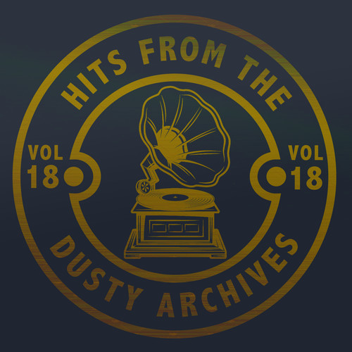 Hits from the Dusty Archives, Vol. 18