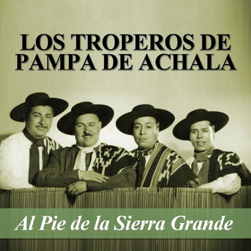 Al Pie de la Sierra Grande