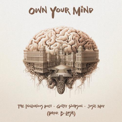 Own Your Mind (feat. Guilty Simpson & Josie May) [Explicit]