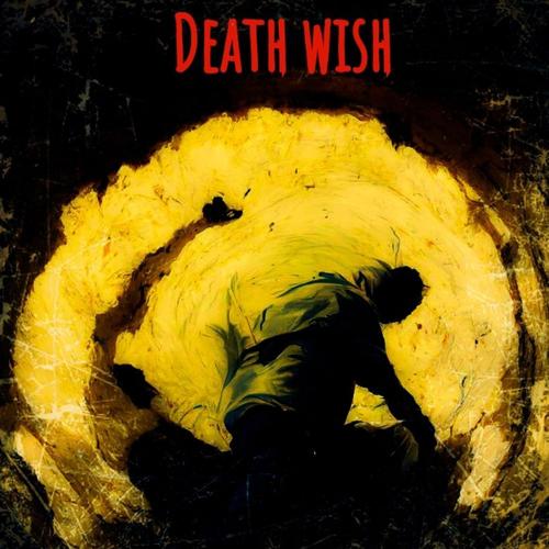 Death wish (feat. Conflix) [Explicit]