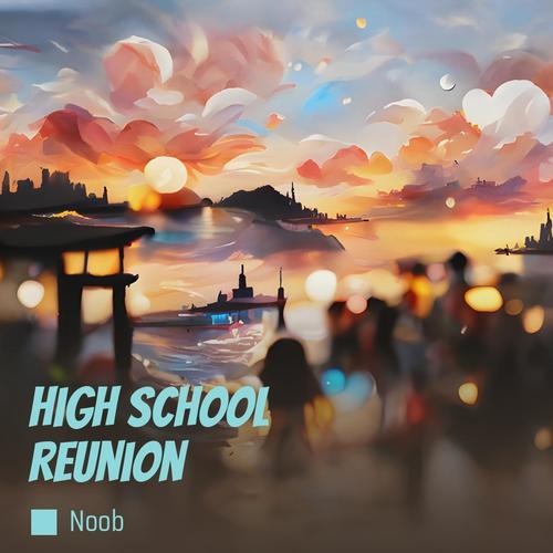 High School Reunion