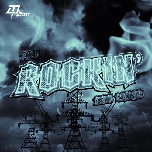 Rockin' (TaD, Ace Chris) [Explicit]