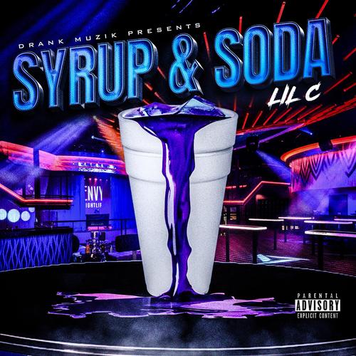 Syrup & Soda (Explicit)