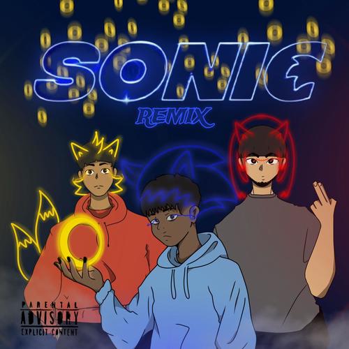 Sonic Rmx (feat. Kidy Lewis & Isael LS) [Explicit]