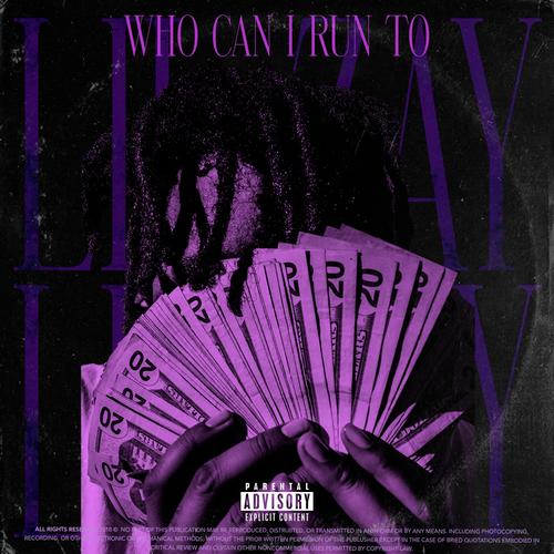 Who Can I Run 2 (Explicit)